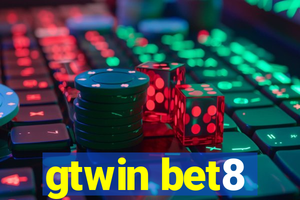 gtwin bet8